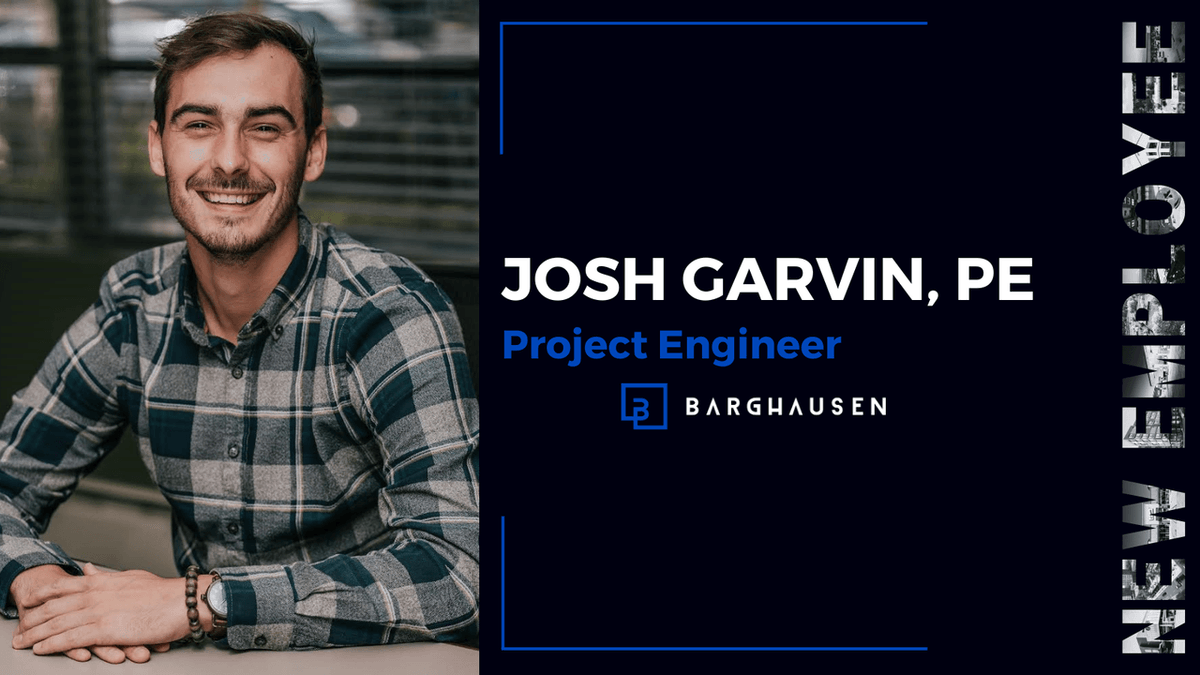 Welcome to the team, Josh Garvin, PE!

We are excited to have you join our Kent, WA office as a Project Engineer. 👷‍♂️

#Barghausen | #ADivisionOfCoreStatesGroup | #CivilEngineers | #CreativeSolutions | #NewHire