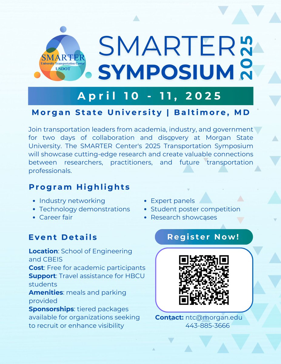 NTCMorgan's tweet image. Mark your calendars! The 2025 SMARTER Transportation Symposium is coming to @MorganStateU April 10-11. Two days of innovation, research, and networking with transportation leaders from academia, industry, and government.
Learn more and register at: buff.ly/41IyiOB