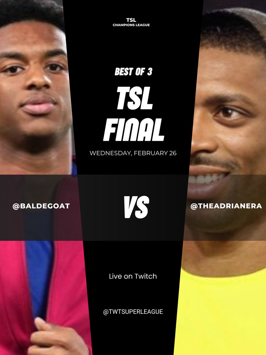 🚨 THE FINAL IS LIVE

<a href="/BaldeG0AT/">Campbell 🇨🇷</a> vs. <a href="/TheAdrianEra/">adrian (CHAMPIONS OF EUROPE 🏆)</a> 

FOLLOW THE ACTION AT THE LINK BELOW 

twitch.tv/vxyt_
