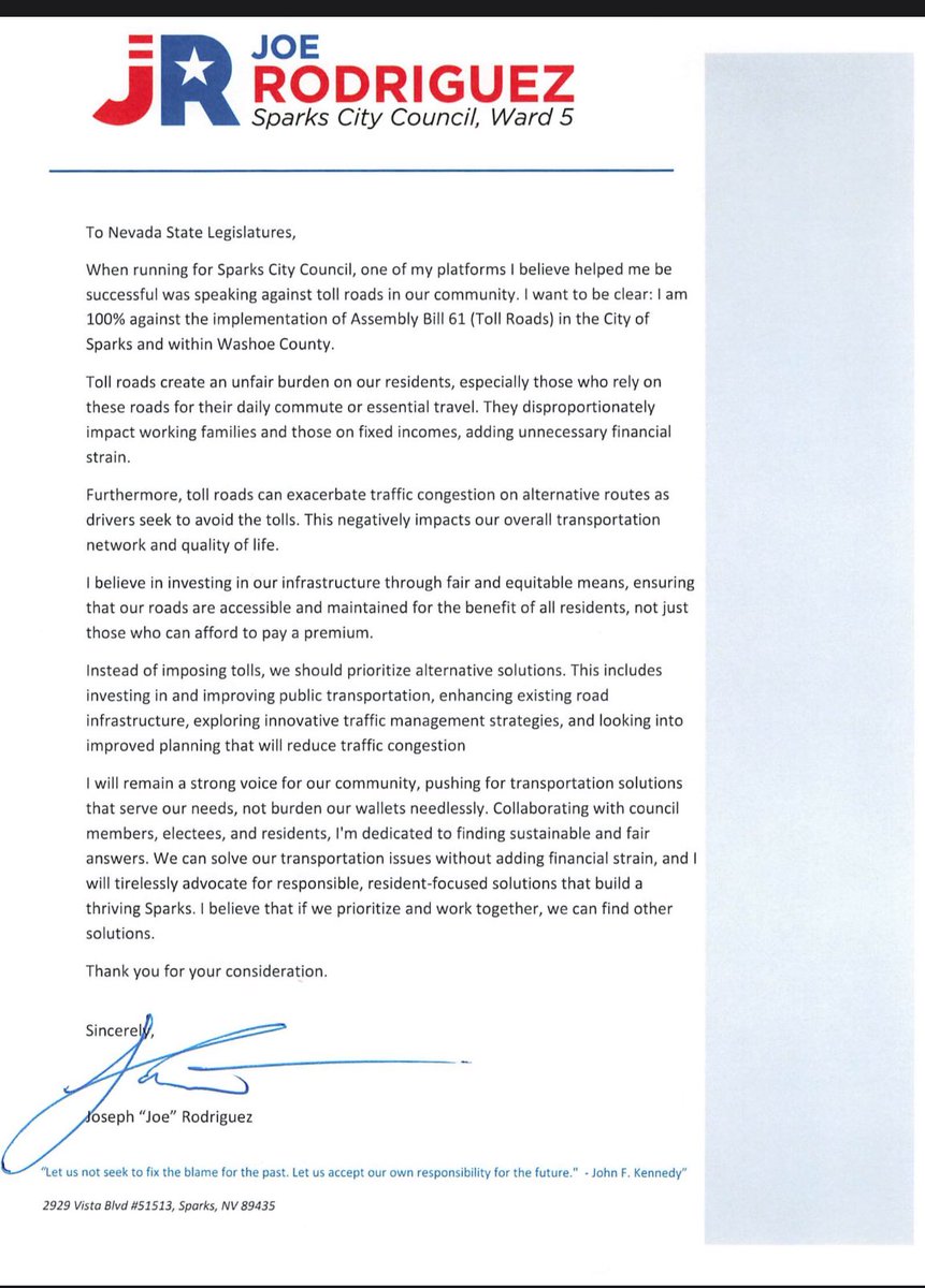 I’m 100% against Assembly Bill 61 (Toll Roads).

Toll roads will disproportionately impact working families in Sparks. We need solutions that prioritize accessibility and affordability, not add to our financial burdens. I'm committed to finding alternative solutions that benefit