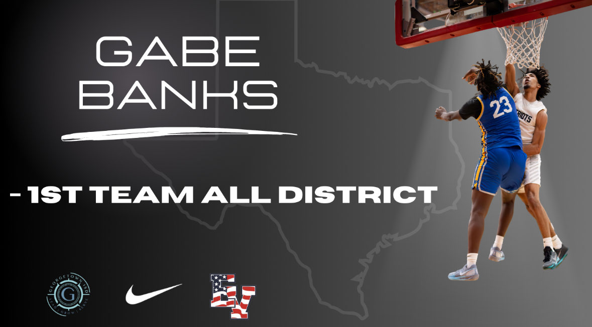 Congratulations to Senior Gabe Banks on being selected 1st Team All-District in 23-5A