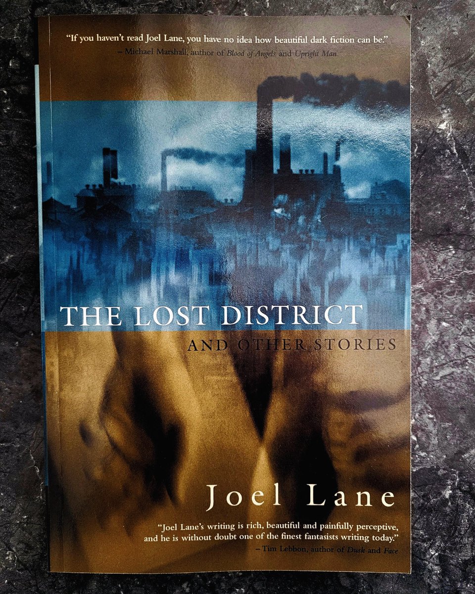 Currently reading: THE LOST DISTRICT, by Joel Lane.
