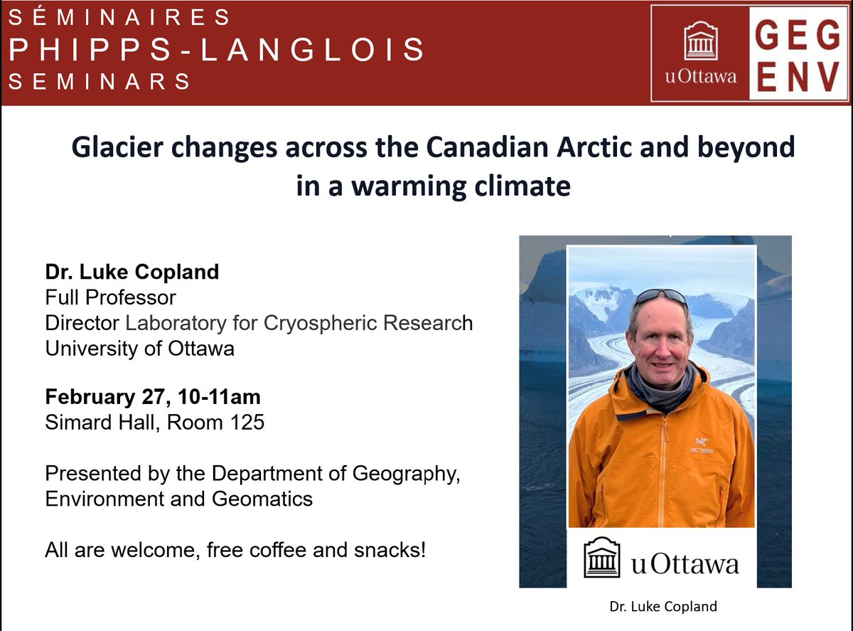 Glacier changes across the Canadian Arctic and beyond in a warming climate. By Dr. Luke Copland, Professor and Director of LRC at uOttawa. cryospheric.org February 27, 10-11AM, Simard Hall, Room 125. All are welcome. Abstract available at event.fourwaves.com/ac2024/schedul…