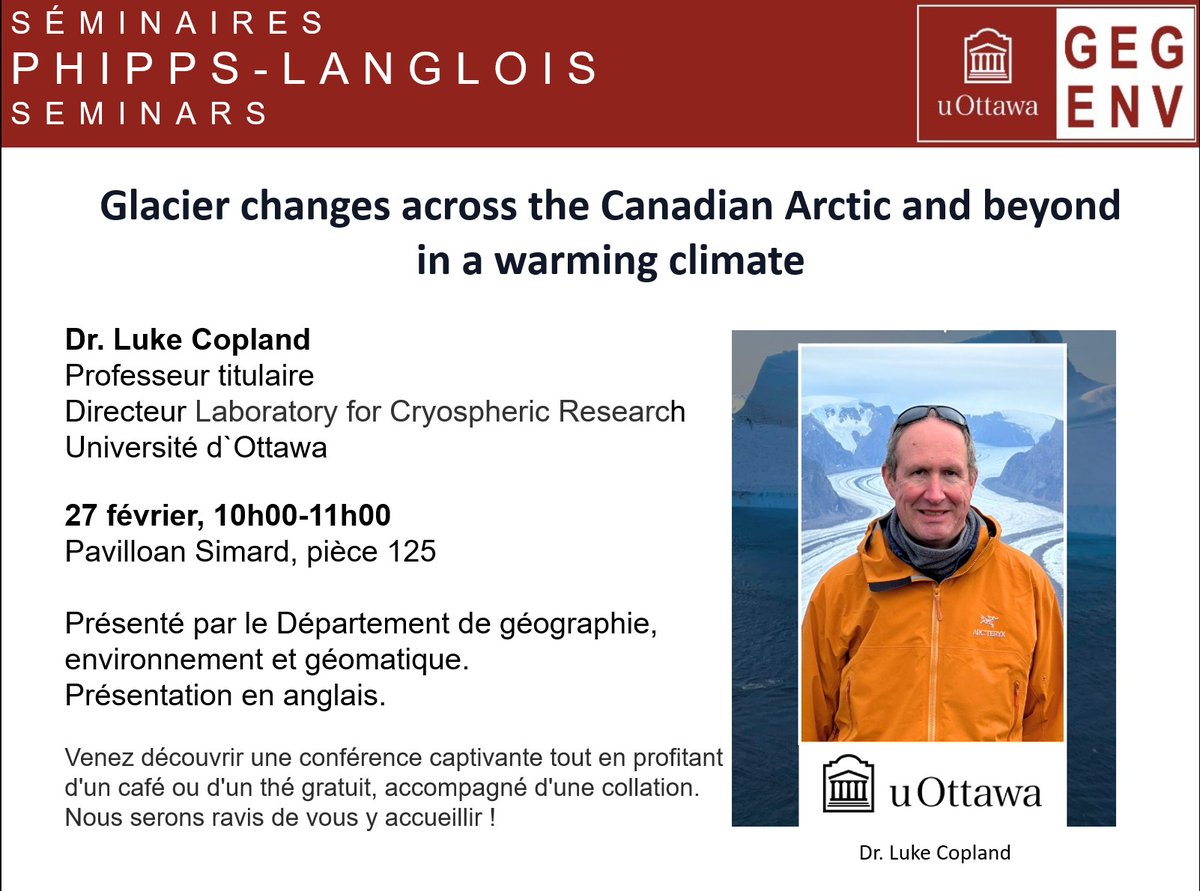Glacier changes across the Canadian Arctic and beyond in a warming climate. Par Dr. Luke Copland,  Directeur du LRC à uOttawa. cryospheric.org 27 février, 10-11AM, Pavillon Simard, Pièce 125. Tous sont bienvenus. Résumé disponible à event.fourwaves.com/ac2024/schedul…