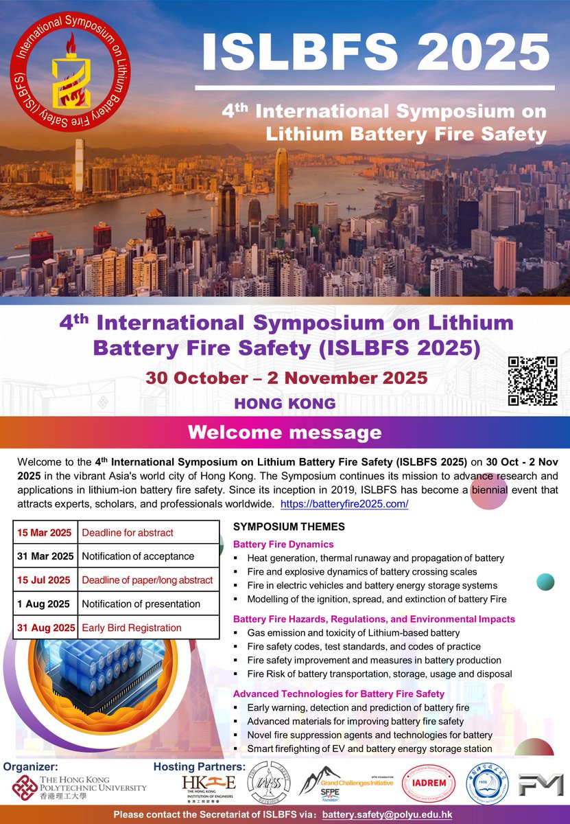 Welcome to the 4th International Symposium on Lithium Battery Fire Safety (ISLBFS 2025) on 30 Oct - 2 Nov 2025 in HK. Abstract submission deadline: 15 March. batteryfire2025.com