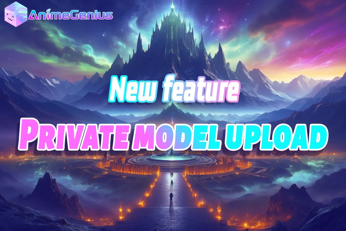 AnimeGenius_AI's tweet image. 🚀 New Feature Alert! 🎮
We have updated the private model function(BETA)!Currently Plus and Pro users can experience it first.
We’re starting small to ensure a smooth experience. Your feedback will help us improve!
📖 Tutorial :animegenius.live3d.io/tutorial/how-t…
#AnimeGenius  #BetaTesting