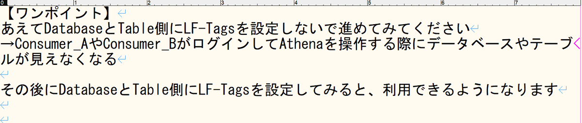maijun2's tweet photo. ハンズオン後のメモ

1.タグ設定するとログインするユーザー毎に列内容が可変する。

2.あえてDB側やTable側にタグ設定を最初にしないで、利用ユーザーでログインするとAthenaでデータソース情報が見えなくなる←このほうがより理解進む

#AWS #LakeFormation https://t.co/eZUV3sdqQf