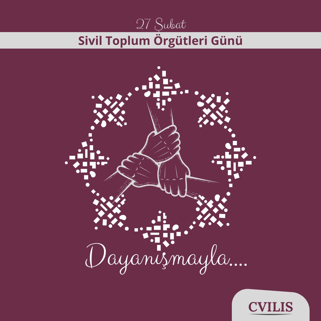 CVILISTurkiye's tweet photo. #27Şubat #Siviltoplum #siviltoplumorgutleri #stö #DünyaSTKGünü https://t.co/TqIghzsSlm