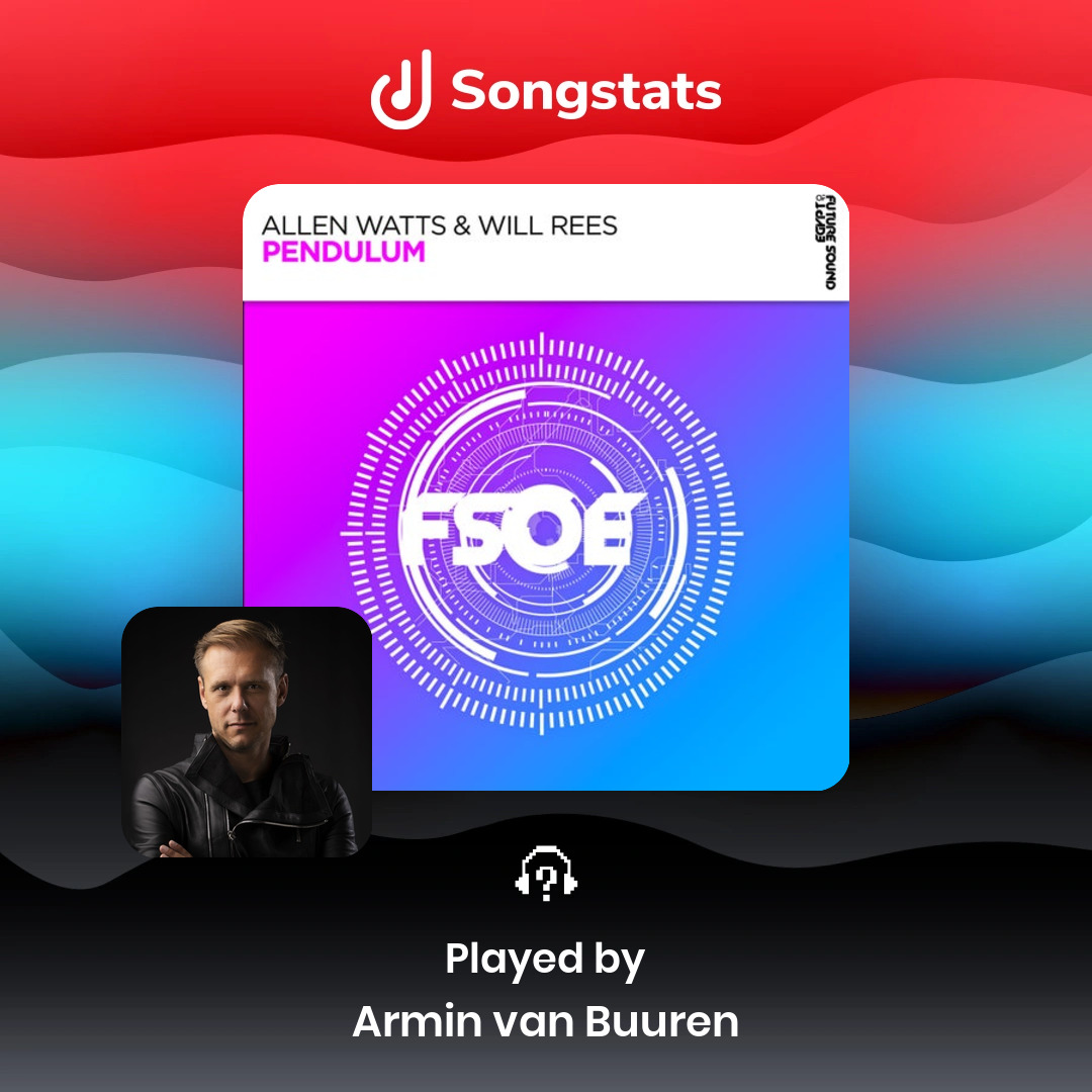 Songstats (@songstatsapp) on Twitter photo <a href="/AllenWattsMusic/">Allen Watts</a> Your track "Pendulum" was just played by Armin van Buuren on Area One, A State Of Trance Festival, Ahoy Rotterdam, Netherlands! Find even more awesome insights on Songstats. <a href="/AllenWattsMusic/">Allen Watts</a> Your track "Pendulum" was just played by Armin van Buuren on Area One, A State Of Trance Festival, Ahoy Rotterdam, Netherlands! Find even more awesome insights on Songstats.
