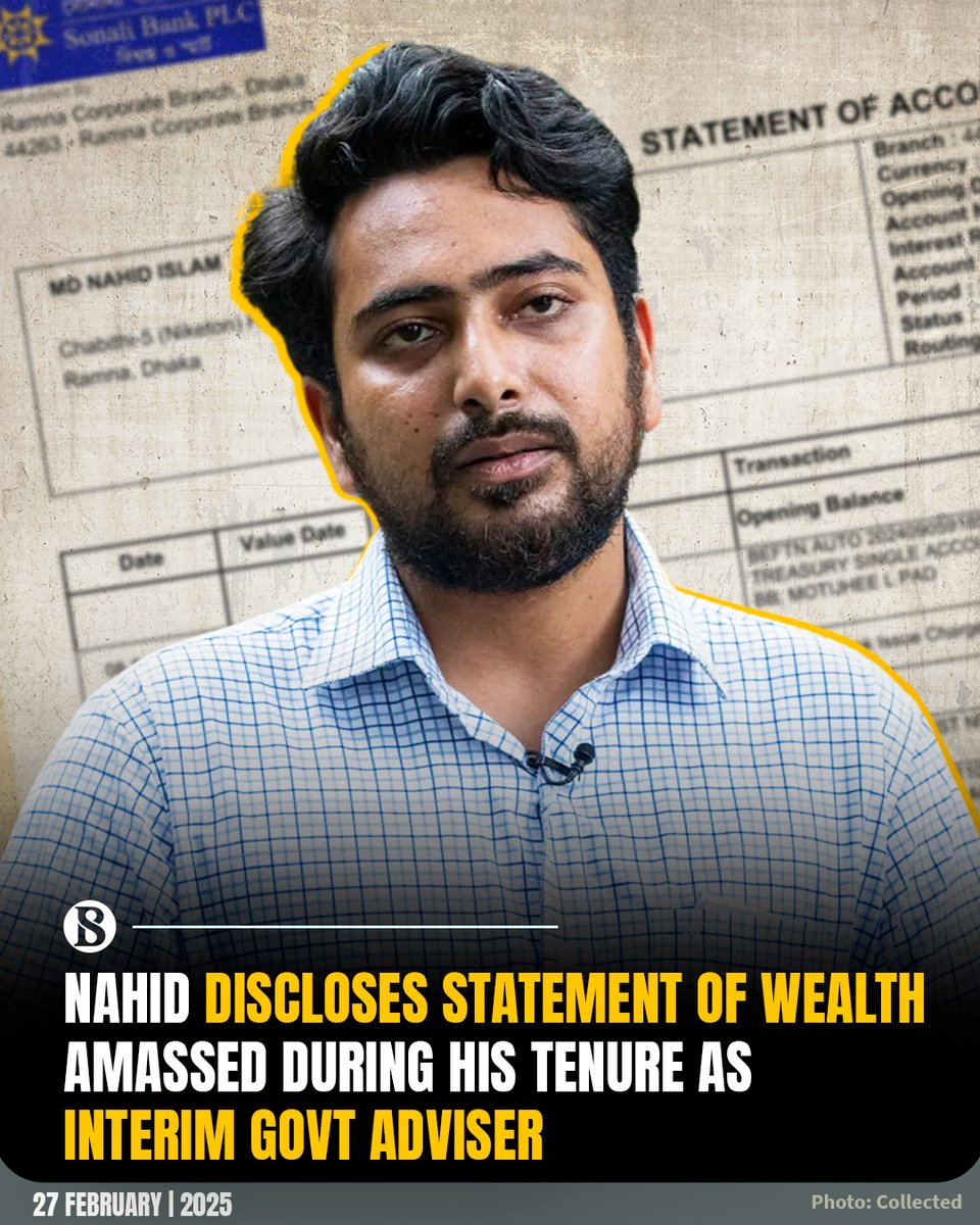 tbsnewsbd's tweet photo. Nahid Islam today (26 February) disclosed his wealth statement, which was amassed during his tenure as the broadcasting and information adviser of the interim government.
Link in Comments
#Nahidislam #InterimGovernment #Wealthstatement #BankStatements #TBSnews https://t.co/leJZabsYU0