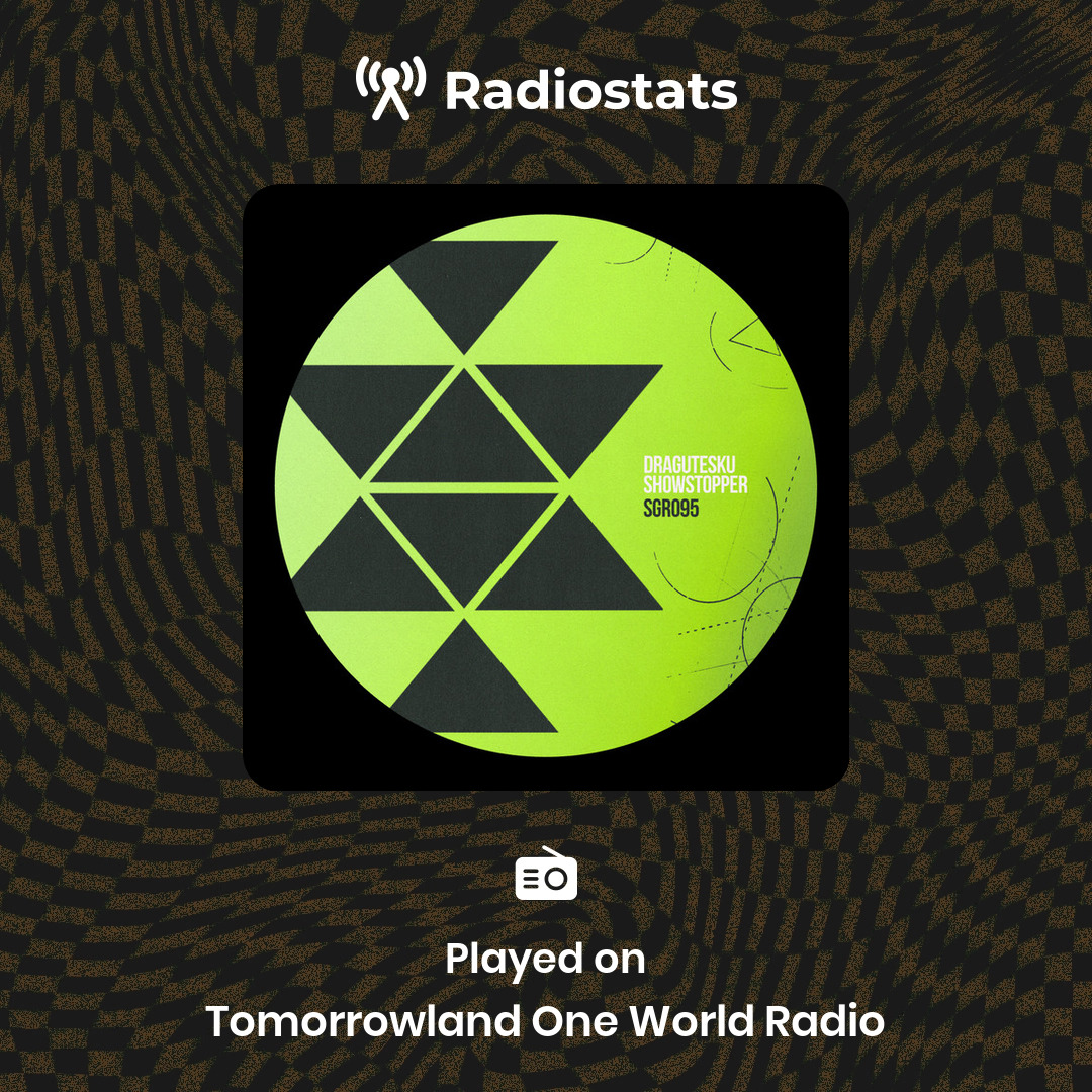 RadiostatsApp's tweet photo. @dragutesku Damn! Just saw that your track "Showstopper" is getting some great radio support on Tomorrowland One World Radio in Belgium. Discover even more awesome insights on the Radiostats App. https://t.co/Vi6s7PJqA1