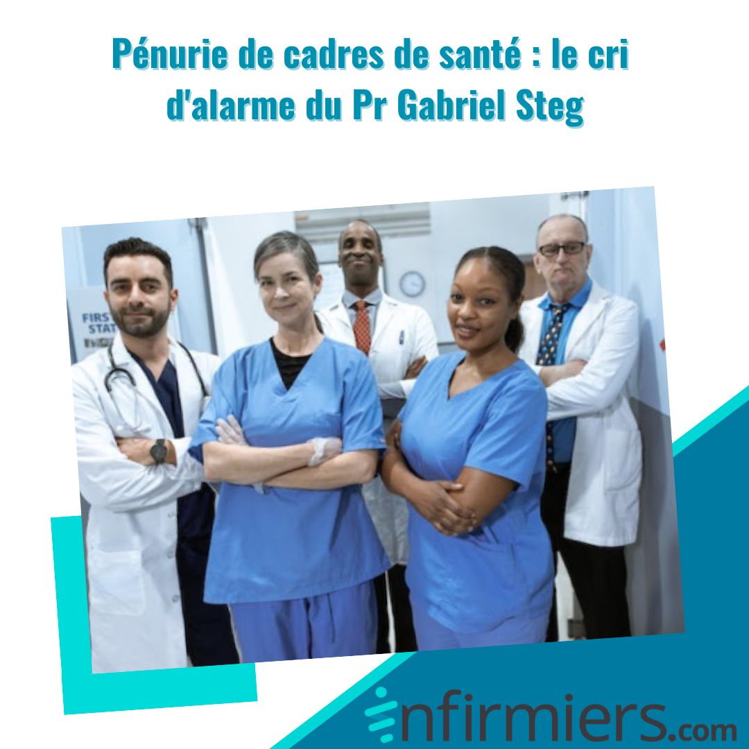 Pénurie de cadres de santé : le cri d'alarme du Pr Gabriel Steg ➡️ buff.ly/41gCinO