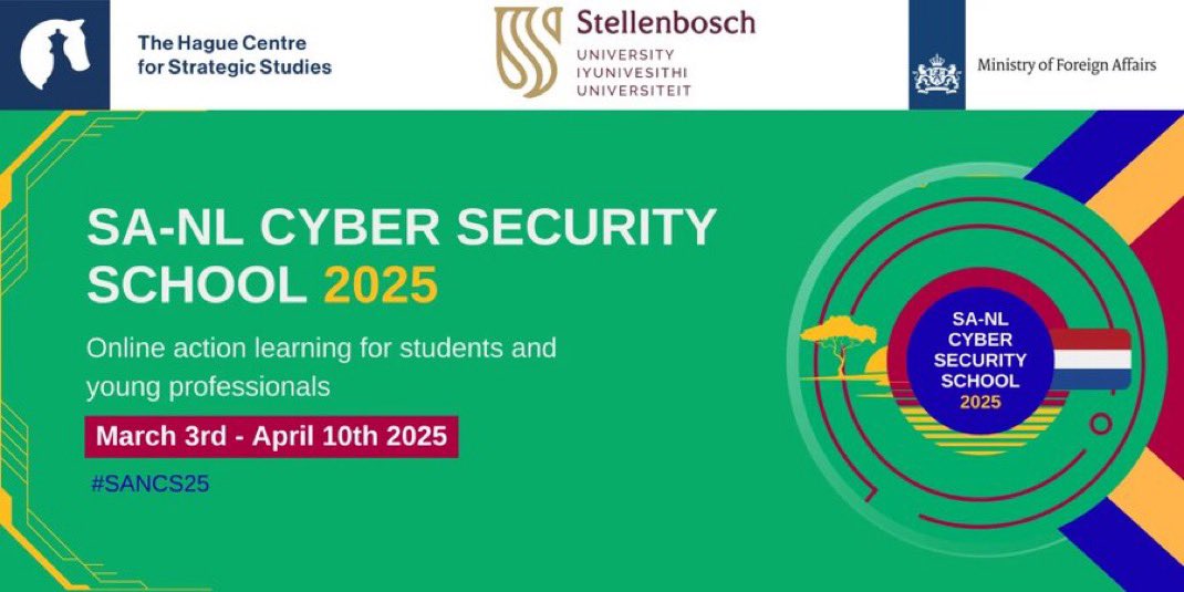 🔊Ready to level up your cybersecurity game? 
Join the Southern Africa-Netherlands Cyber Security School (SANCS) from 3 March – 10 April 2025! 🌍💻
Free expert lectures, hands-on learning, and a chance to grow professionally—this is your moment! 🙌
Apply now and secure your spot