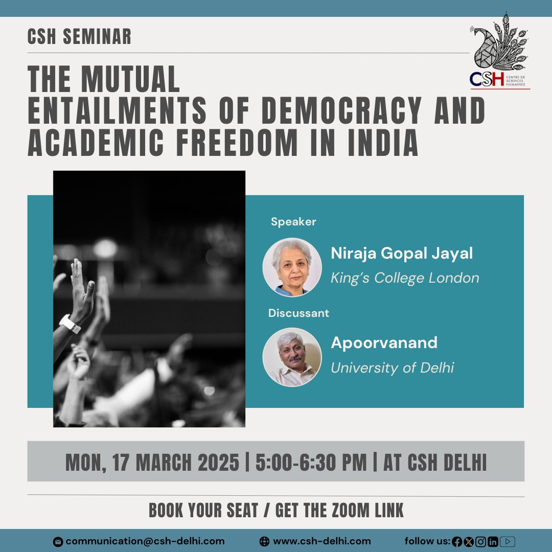 CSH (@cshdelhi) on Twitter photo ๐ข Join us for <a href="/CSHDelhi/">CSH</a> Seminar on:
๐ The Mutual Entailments of Democracy and Academic Freedom in India
๐๏ธ Speaker: Niraja Gopal Jayal, <a href="/KingsCollegeLon/">King's College London</a> in discussion with Apoorvanand, <a href="/UnivofDelhi/">University of Delhi</a>
๐๏ธ 17 Mar 2025 at 5 pm ๐ CSH/Zoom
๐ Register: rb.gy/yql0j9 ๐ข Join us for <a href="/CSHDelhi/">CSH</a> Seminar on:
๐ The Mutual Entailments of Democracy and Academic Freedom in India
๐๏ธ Speaker: Niraja Gopal Jayal, <a href="/KingsCollegeLon/">King's College London</a> in discussion with Apoorvanand, <a href="/UnivofDelhi/">University of Delhi</a>
๐๏ธ 17 Mar 2025 at 5 pm ๐ CSH/Zoom
๐ Register: rb.gy/yql0j9