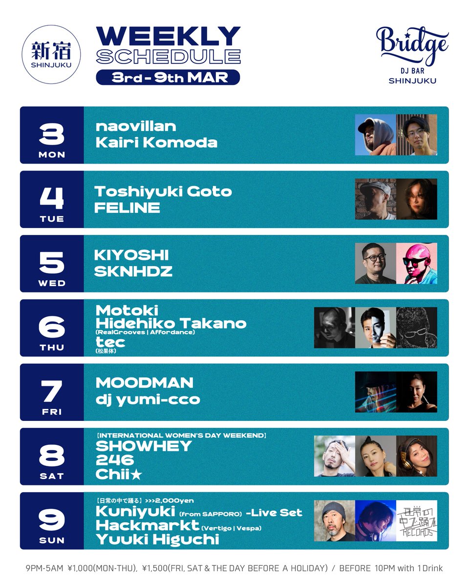 DJ BAR Bridge SHIBUYA / SHINJUKU (@djbarbridge) on Twitter photo 【Bridge SHIBUYA/SHINJUKUの今週のスケジュール】
<a href="/DJKANGOOfficial/">DJKANGO</a> <a href="/djshinyajpn/">DJ SHINYA</a> <a href="/DJHIRO_dj/">DJ HIRO</a> <a href="/yunaaay1030/">矢部ユウナ</a> <a href="/MaL_p2s/">MaL</a> <a href="/Firoshi1/">川辺ヒロシ</a> <a href="/DJ_No_Guarantee/">DNG / k.hirai</a> <a href="/NITELIST_MUSIC/">DJEMMA NITELISTMUSIC</a> <a href="/DJNORI30/">前川範久</a> <a href="/djkenske/">DJ KEN-SKE</a> <a href="/KZA1923/">Kza</a> <a href="/sayobaby/">吉田 沙世</a> <a href="/naovillan/">naovillan</a> <a href="/_q6bd9p_/">FELINE</a> <a href="/t0k0t/">SKNHDZ</a> <a href="/tec335/">tec nology</a> <a href="/moodman10/">DJ MOODMAN</a> <a href="/yumi_cco/">dj yumi-cco</a> <a href="/sbt_s/">SHOWHEY</a> <a href="/djchiistar/">DJ Chii☆ @子育て中</a> <a href="/satzz/">satzz Hackmarkt Akihiko</a> 【Bridge SHIBUYA/SHINJUKUの今週のスケジュール】
<a href="/DJKANGOOfficial/">DJKANGO</a> <a href="/djshinyajpn/">DJ SHINYA</a> <a href="/DJHIRO_dj/">DJ HIRO</a> <a href="/yunaaay1030/">矢部ユウナ</a> <a href="/MaL_p2s/">MaL</a> <a href="/Firoshi1/">川辺ヒロシ</a> <a href="/DJ_No_Guarantee/">DNG / k.hirai</a> <a href="/NITELIST_MUSIC/">DJEMMA NITELISTMUSIC</a> <a href="/DJNORI30/">前川範久</a> <a href="/djkenske/">DJ KEN-SKE</a> <a href="/KZA1923/">Kza</a> <a href="/sayobaby/">吉田 沙世</a> <a href="/naovillan/">naovillan</a> <a href="/_q6bd9p_/">FELINE</a> <a href="/t0k0t/">SKNHDZ</a> <a href="/tec335/">tec nology</a> <a href="/moodman10/">DJ MOODMAN</a> <a href="/yumi_cco/">dj yumi-cco</a> <a href="/sbt_s/">SHOWHEY</a> <a href="/djchiistar/">DJ Chii☆ @子育て中</a> <a href="/satzz/">satzz Hackmarkt Akihiko</a>