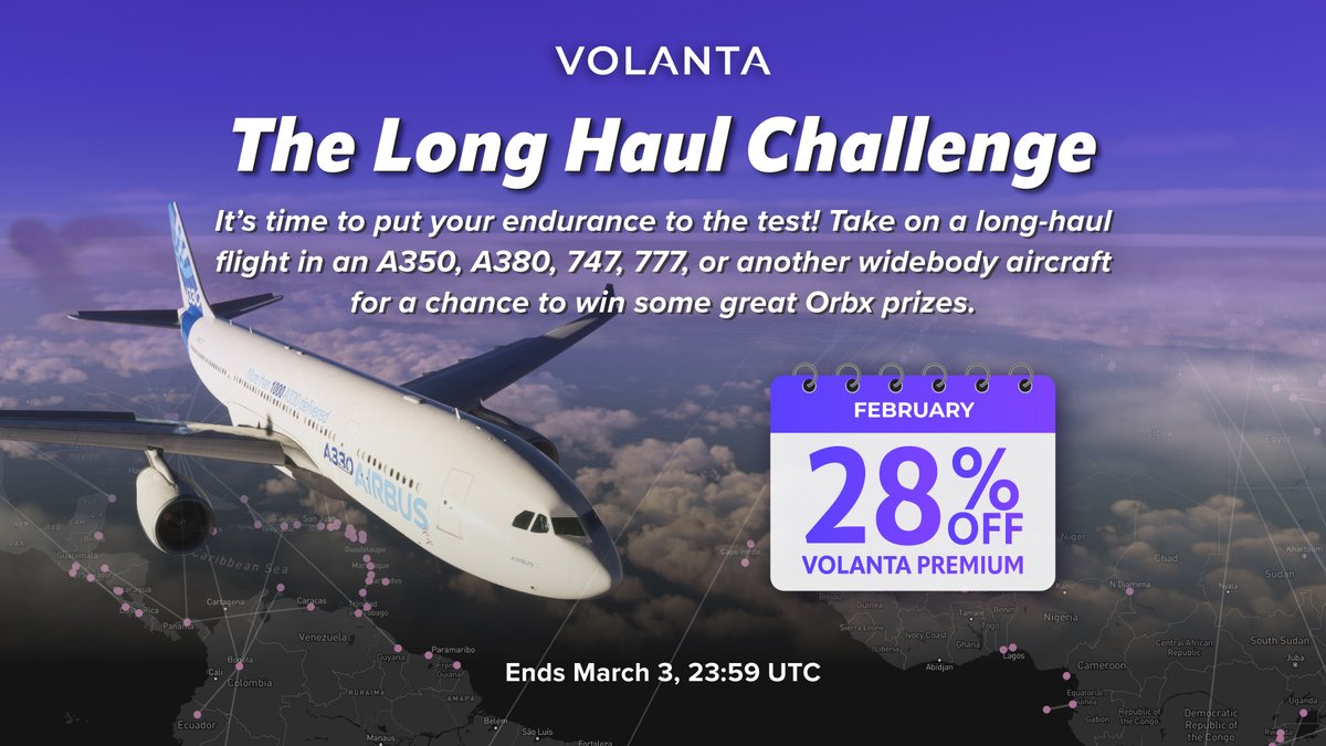 🛫 The Long Haul Challenge is here!

Fly 6+ hours in an A350, A380, 747, 777, or another widebody for a chance to win Orbx prizes! 🏆
Plus, save up to 45% on long-haul airports at OrbxDirect!

📅 Ends: 03 Mar 23:59 UTC

🔗 Join now: volanta.app
🔗 Shop the sale: