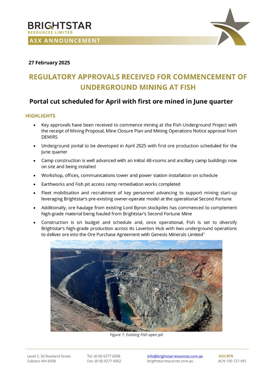 Brightstar Resources has received all key regulatory approvals for the Fish Underground Project, marking a major step forward in the Company’s development strategy.  Portal development is scheduled to begin in April 2025, with first ore production targeted for the June quarter,