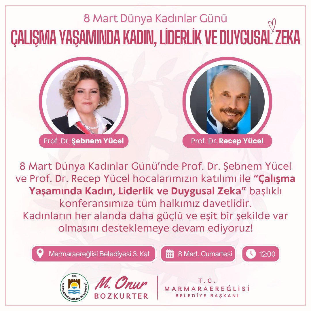 8 Mart Dünya Kadınlar Günü’nde Prof. Dr. Şebnem Yücel ve Prof. Dr. Recep Yücel hocalarımızın katılımı ile “Çalışma Yaşamında Kadın, Liderlik ve Duygusal Zeka” başlıklı konferansımıza tüm halkımız davetlidir. Kadınların her alanda daha güçlü ve eşit bir şekilde var olmasını