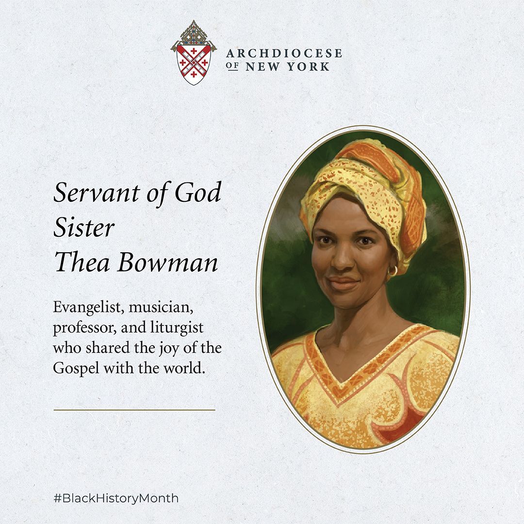NY_Arch's tweet image. As #BlackHistoryMonth comes to a close, the influence and inspiration of the exceptional Black Catholics we have learned about continues to impact us. Today we recognize Servant of God Sister Thea Bowman.