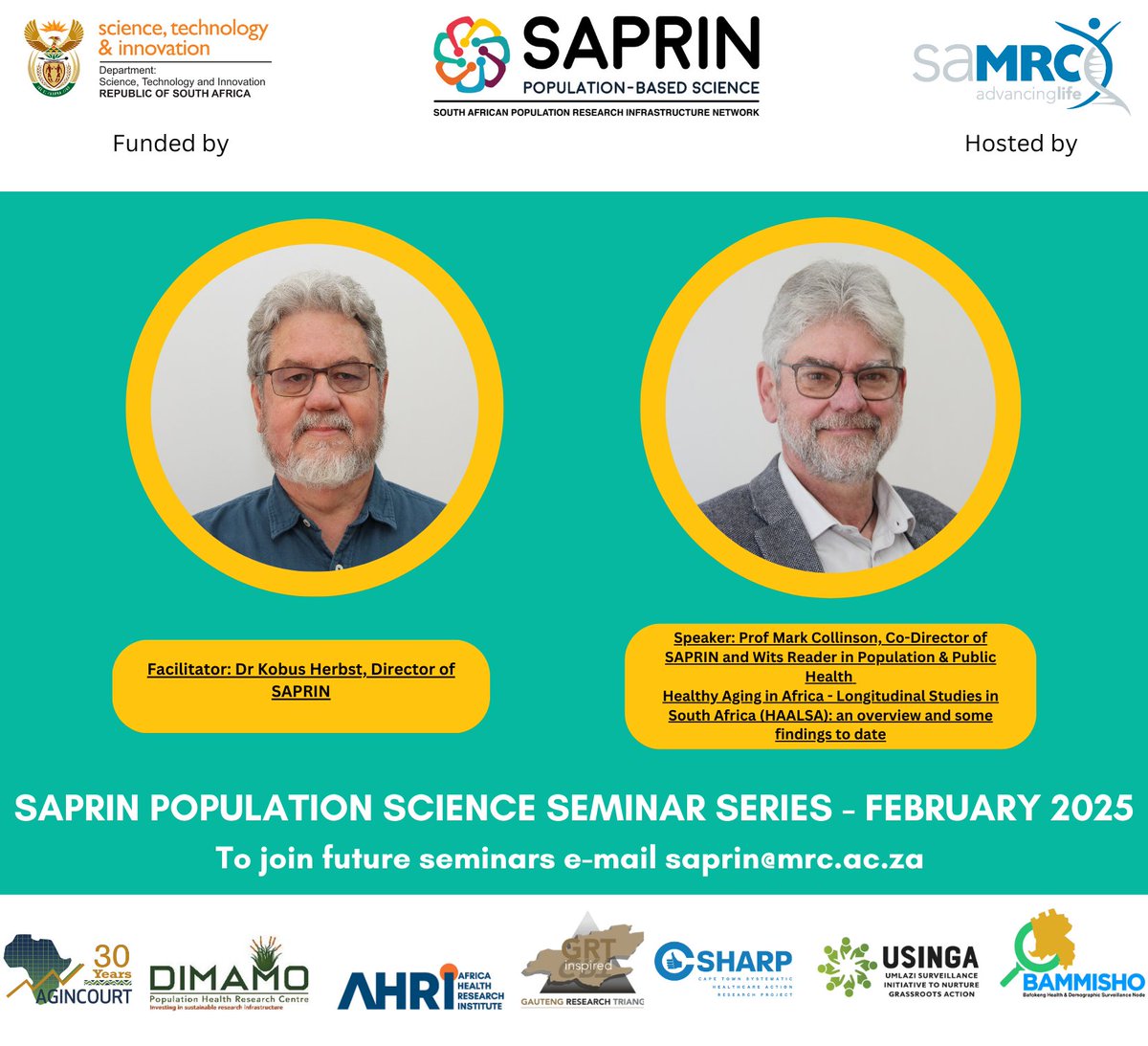 SAPRIN (@saprin_mrc) on Twitter photo The 2nd SAPRIN Population Science Seminar Series took place yesterday. Prof Mark Collinson presented on “Healthy Aging in Africa – Longitudinal studies in South Africa (HAALSA): An overview and some findings to date.” To join e-mail saprin@mrc.ac.za.
<a href="/MRCza/">SAMRC</a> <a href="/dstigovza/">DEPARTMENT OF SCIENCE,TECHNOLOGY & INNOVATION</a> The 2nd SAPRIN Population Science Seminar Series took place yesterday. Prof Mark Collinson presented on “Healthy Aging in Africa – Longitudinal studies in South Africa (HAALSA): An overview and some findings to date.” To join e-mail saprin@mrc.ac.za.
<a href="/MRCza/">SAMRC</a> <a href="/dstigovza/">DEPARTMENT OF SCIENCE,TECHNOLOGY & INNOVATION</a>