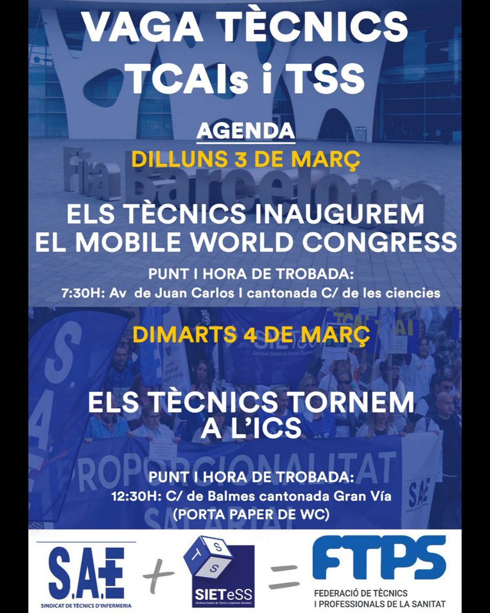 SaeCatalunya's tweet photo. 📅 Agenda de lluita! 🗓️
🔹 3/3: Inauguració del Mobile World Congress. 7:30h, Av. Juan Carlos I cantonada C/ de les ciències.
🔹 4/3: Tornada a l'ICS. 12:30h, C/ Balmes cantonada Gran Via (porta paper WC)
Tècnics, TCAIs i TSS units pels nostres drets! #VagaTècnics #SAE #FTPS https://t.co/fa28LLjQaH