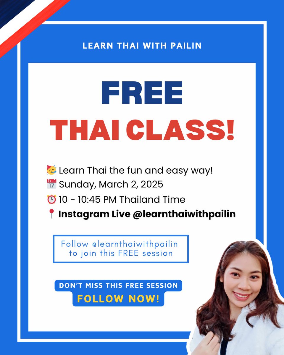 LearnThaiPailin's tweet photo. ✨ FREE THAI CLASS! ✨

🔔 Don’t miss out! Follow @learnthaiwithpailin now so you don’t forget!

💙 Save the date, set a reminder, and see you LIVE!

🌟 Join here: https://t.co/3YhtLAmPtS

#LearnThai #ThaiLanguage #FreeThaiClass #SpeakThai #ThaiForBeginners #ThaiLessons https://t.co/tjc7XDBuV0