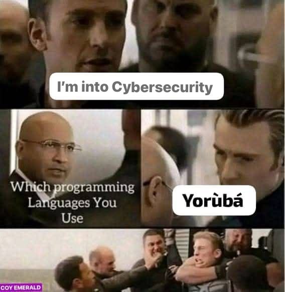 This is my active 12 years plus in the #infosec sector 😎, and you cannot be interested in learning about #cybersecurity and #ethicalhacking from me &amp; not be interested in my language, i.e., #Yorùbá

 #YorùbáDùn  #ỌjọYorùbá 

<a href="/CoyEmerald1/">Coy Emerald (Yunus) 🇳🇬🇺🇦</a>
 Olùṣọ Àbò Ẹrọ Ayélujára