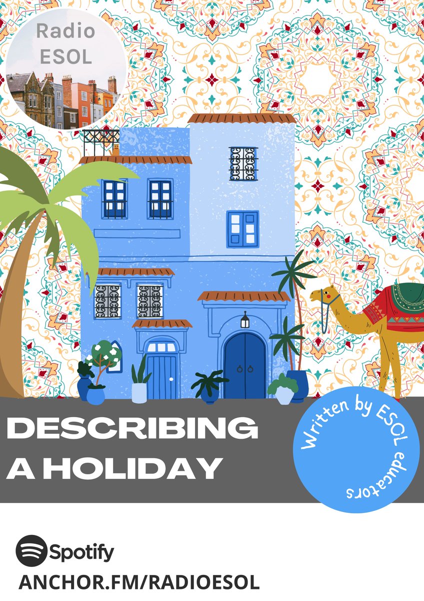 This week's #RadioESOL episode is written and recorded by Entry 2 #ESOL tutors <a href="/EnfieldCentre/">ESOL #FE</a> <a href="/leedscitycoll/">Leeds City College</a>. In this episode, Aneesa describes her holiday. anchor.fm/radioesol