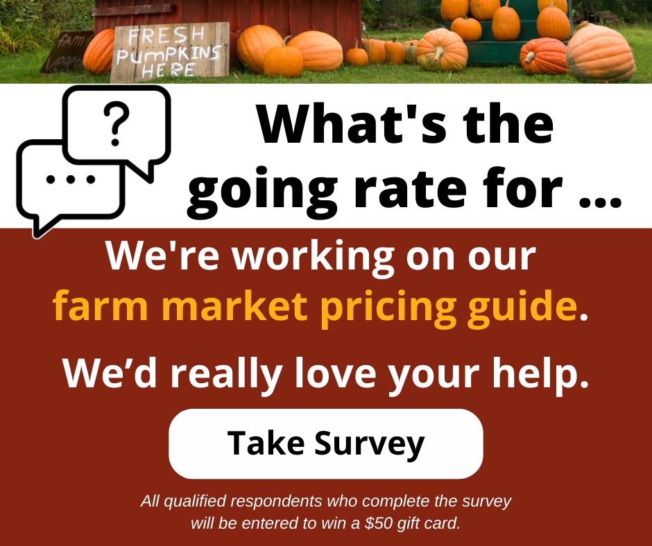 Hey farm marketers! Curious about pricing trends? We’re building the annual Farm Market Pricing Guide and need your help! Take our quick survey and share your insights: surveymonkey.com/r/KKHN8HV 🛍️📈 

#farmmarket #farmmarketing #agritourism #pricingreport