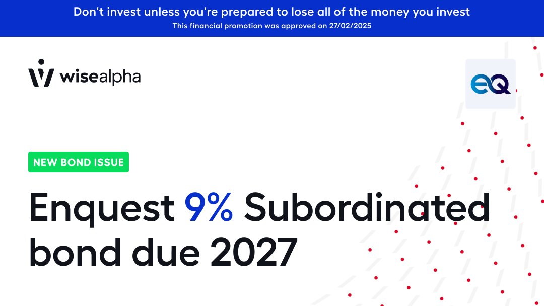 Enquest CEO "The Group delivered another solid year of operational performance in 2024"

Check out Enquest bonds on the WiseAlpha market.
wisealpha.com/market/corpora…