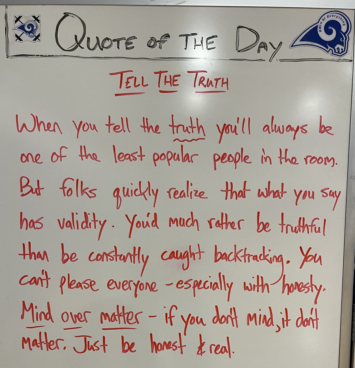 CoachRayO3313's tweet photo. Be real. Be honest. Be truthful. It can’t just be about making friends. The best leaders  are the ones that will keep it real &amp; tell the truth, no matter what. You can’t worry about hurting feelings or what people will think. Mind over matter. If you don’t mind, it won’t matter https://t.co/kUHtrHIey1