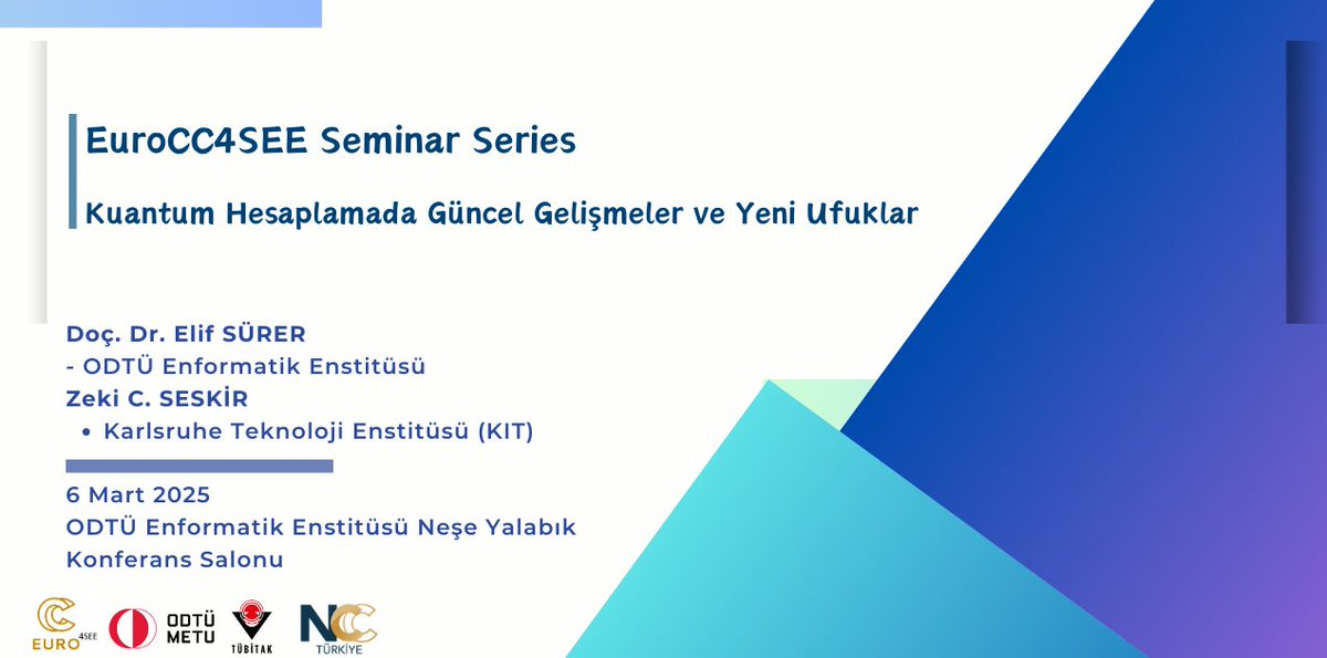 EuroCC_Turkey's tweet image. 🚀 Kuantum hesaplamada güncel gelişmeleri keşfetmek için ODTÜ'deki seminerimize davetlisiniz!
📅6 Mart 2025 | 🕑 13:30-16:00
📍ODTÜ Enformatik Enstitüsü
indico.truba.gov.tr/e/kuantum2025-1
#KuantumHesaplama @METU_ODTU #QuantumComputing