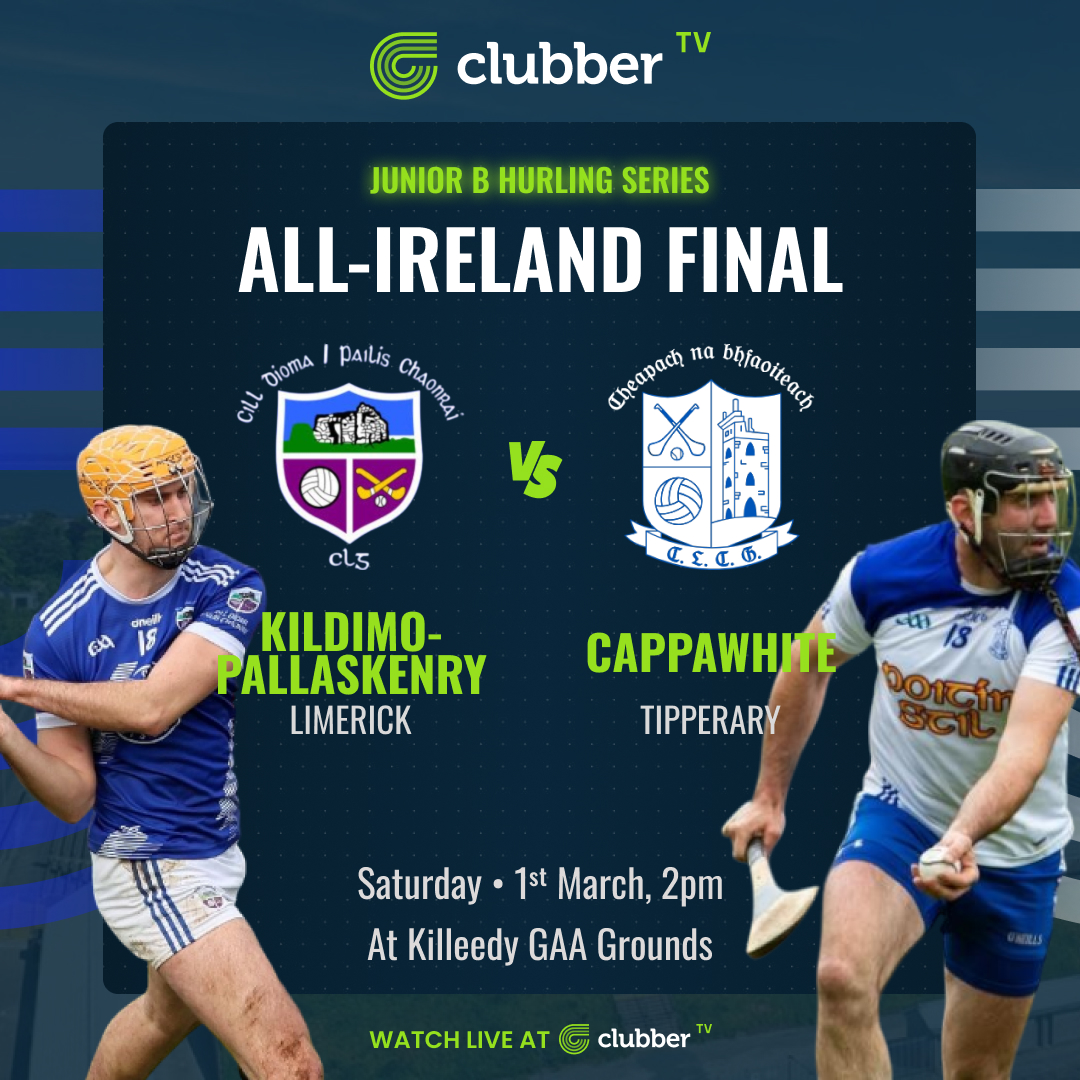 Clubber (@clubber) on Twitter photo 🏆 JUNIOR B ALL-IRELAND FINAL 🏆
A repeat of the <a href="/JuniorBHurlingC/">JnrB Hurling Series</a> Munster Final, where only 1 point separated the sides.
<a href="/kildimopallas/">Kildimo/Pallaskenry GAA</a> 🆚 <a href="/cappawhitegaa/">Cappawhite GAA</a>
📅 March 1st | 🕒 2pm | 📍 Killeedy
📺 Watch live on clubber.ie 🏆 JUNIOR B ALL-IRELAND FINAL 🏆
A repeat of the <a href="/JuniorBHurlingC/">JnrB Hurling Series</a> Munster Final, where only 1 point separated the sides.
<a href="/kildimopallas/">Kildimo/Pallaskenry GAA</a> 🆚 <a href="/cappawhitegaa/">Cappawhite GAA</a>
📅 March 1st | 🕒 2pm | 📍 Killeedy
📺 Watch live on clubber.ie