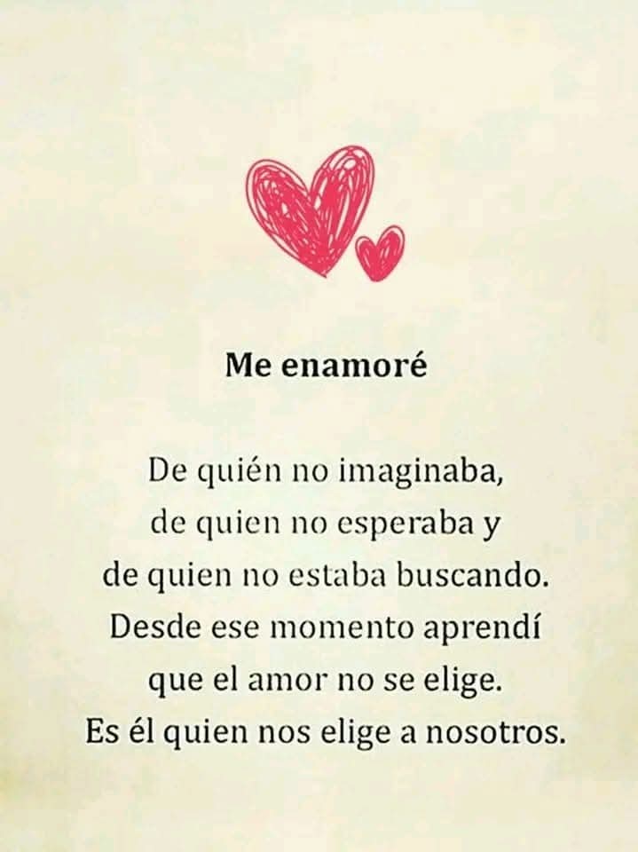 ¡Correcto!! El amor puede llegar de manera inesperada y cambiar nuestra vida para siempre. Es una experiencia única y emocionante. 💖
