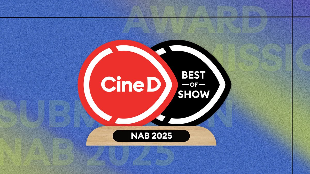 CineD Best-of-Show Awards at NAB 2025 - Submissions Now Open for Manufacturers - cined.com/?p=373177