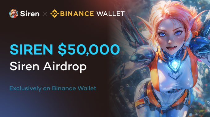 siren (@genius_sirenbsc) on Twitter photo SIREN x <a href="/BinanceWallet/">Binance Wallet</a>
$50,000 Airdrop in $SIREN
Exclusively for keyless wallet users
duration: 2/27 ~ 3/13
social tasks:
1. Follow <a href="/genius_sirenBSC/">siren</a> & <a href="/BinanceWallet/">Binance Wallet</a>
3. Repost this thread
on-chain tasks:
Swap to at least $10 worth of $SIREN with Binance wallet SIREN x <a href="/BinanceWallet/">Binance Wallet</a>
$50,000 Airdrop in $SIREN
Exclusively for keyless wallet users
duration: 2/27 ~ 3/13
social tasks:
1. Follow <a href="/genius_sirenBSC/">siren</a> & <a href="/BinanceWallet/">Binance Wallet</a>
3. Repost this thread
on-chain tasks:
Swap to at least $10 worth of $SIREN with Binance wallet