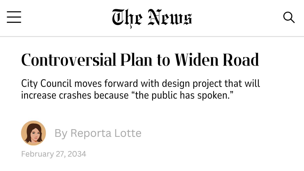 If journalists took the time to explore road widening projects, this is the type of headline we'd see: