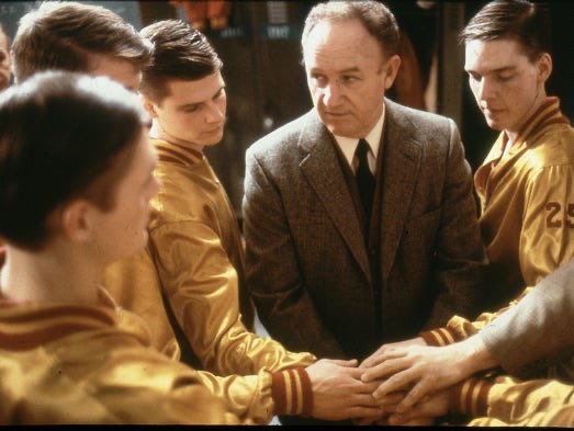 “If you put your effort and concentration into playing to your potential, to be the best that you can be, I don't care what the scoreboard says at the end of the game, in my book we're gonna be winners.”
Coach Norman Dale #RIP