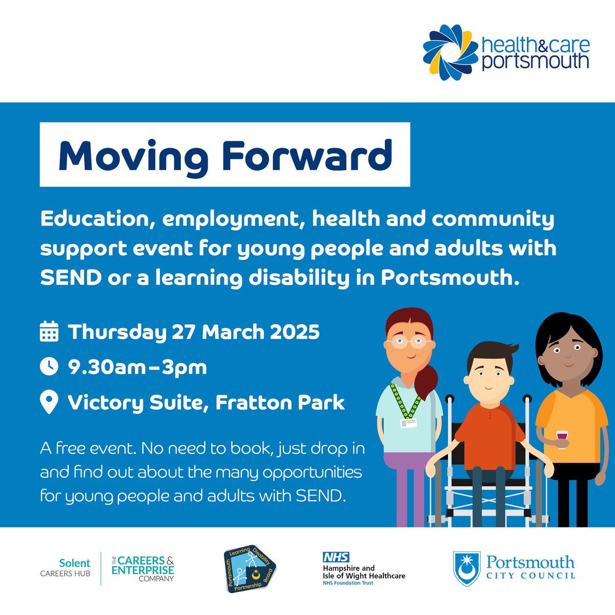 SendLocal's tweet image. Moving Forward takes place 4 weeks today! Don't miss your opportunity to find out about the support available for young people aged 14 + and adults with SEND in Portsmouth. No need to book, just drop in to Victory Suite, Fratton Park between 9.30am and 3pm on Thursday 27 March.
