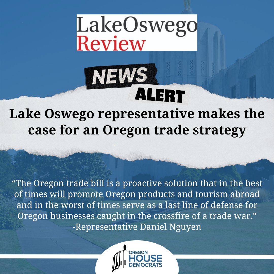 Rep. Daniel Nguyen wants Oregon to establish a trade strategy while the federal administration threatens trade agreements with US allies. That’s why he’s the Chief Sponsor of the Oregon TRADE bill, HB 3100, to establish a comprehensive trade strategy for our state.