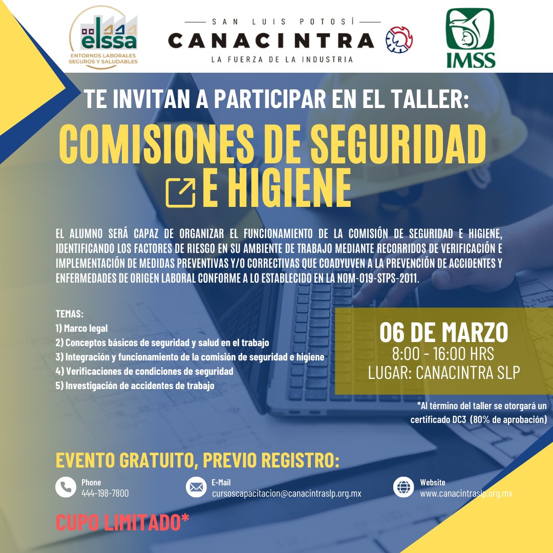 Te invitamos a participar en el: Taller de Comisiones de Seguridad y Salud en el Trabajo🦺, con duración de 8 horas, este 06 de Marzo 2025, evento gratuito para socios <a href="/CANACINTRA_SLP/">CANACINTRA SLP</a> 
CUPO LIMITADO*
Regístrate a: cursoscapacitacion@canacintraslp.org.mx