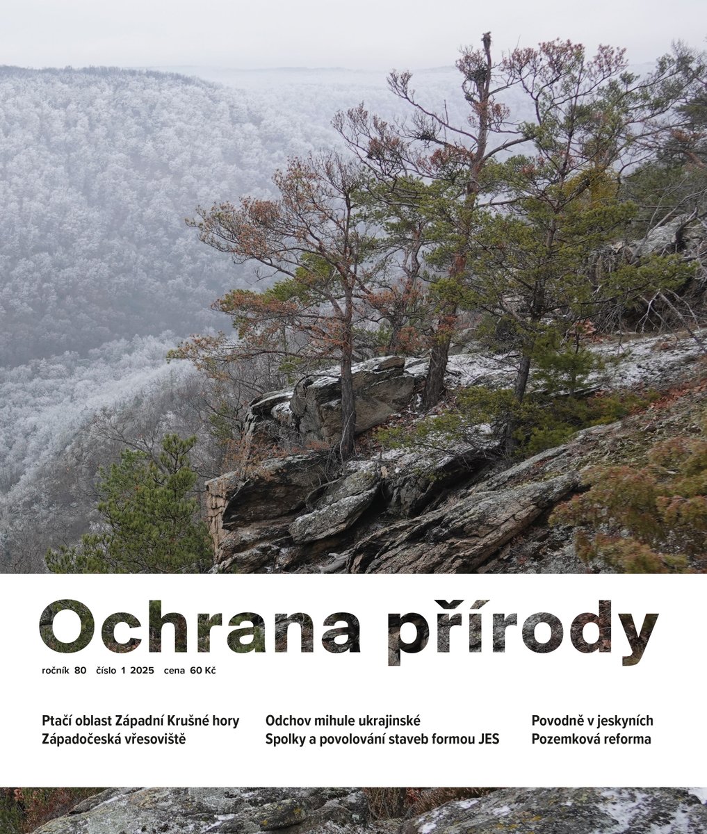 Další číslo Ochrany přírody. Proč se začíst?
- Nová ptačí oblast Západní Krušné hory
- Regionální a druhově obohacené směsi
- Ekosystémové služby
- Výzkum kruhatky Matthioliho a odchov larev mihule ukrajinské
-  Práva ekologických spolků
- Prvorepubliková pozemková reforma