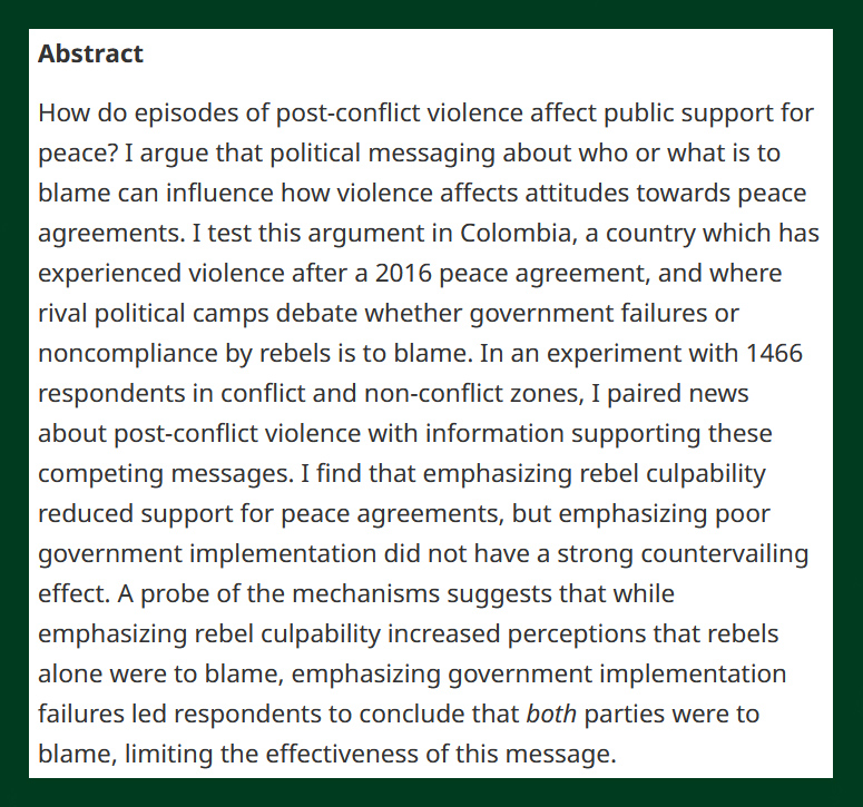 NEW -

Who’s to Blame? Post-conflict Violence, Political Messaging, and Attitudes Towards Peace Agreements - cup.org/4bfynwh

"How do episodes of post-conflict violence affect public support for peace?"

- <a href="/WyerFrank/">Frank Wyer</a>  

#OpenAccess