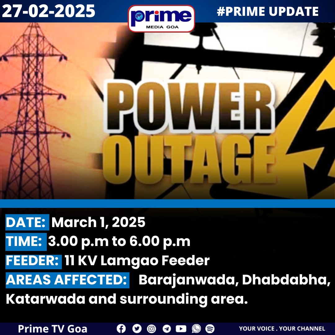 PrimeTVGoa's tweet image. POWER SHUTDOWN UPDATE

#PowerShutdown #ElectricityUpdate #GoaPower #MaintenanceWork #PowerAlert #ElectricityDept #GoaUpdates #StayInformed #EnergyUpdate #Infrastructure