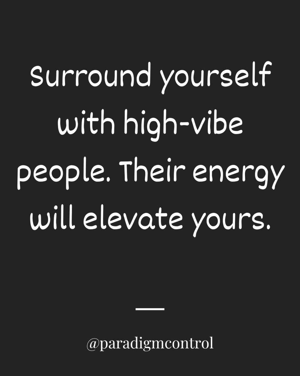 paradigmcontrol's tweet image. Surround yourself with high-vibe people. Their energy will elevate yours. #RaiseYourVibration #paradigmcontrol