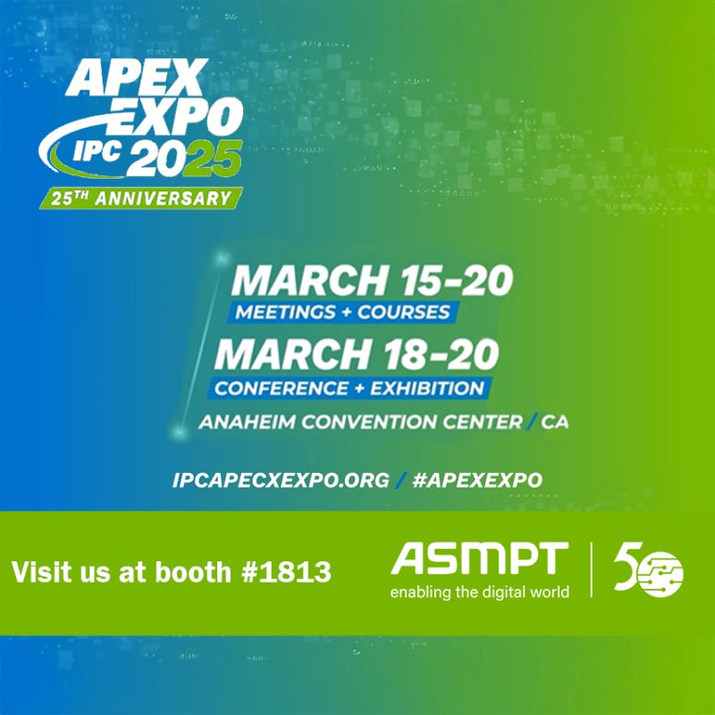 Join ASMPT at #IPC APEX EXPO 2025! 🚀 From March 18-20 in Anaheim (Booth 1813), explore our latest innovations in electronics manufacturing, smart factory solutions &amp; MES. Don’t miss it! #ASMPT #IPCAPEXEXPO