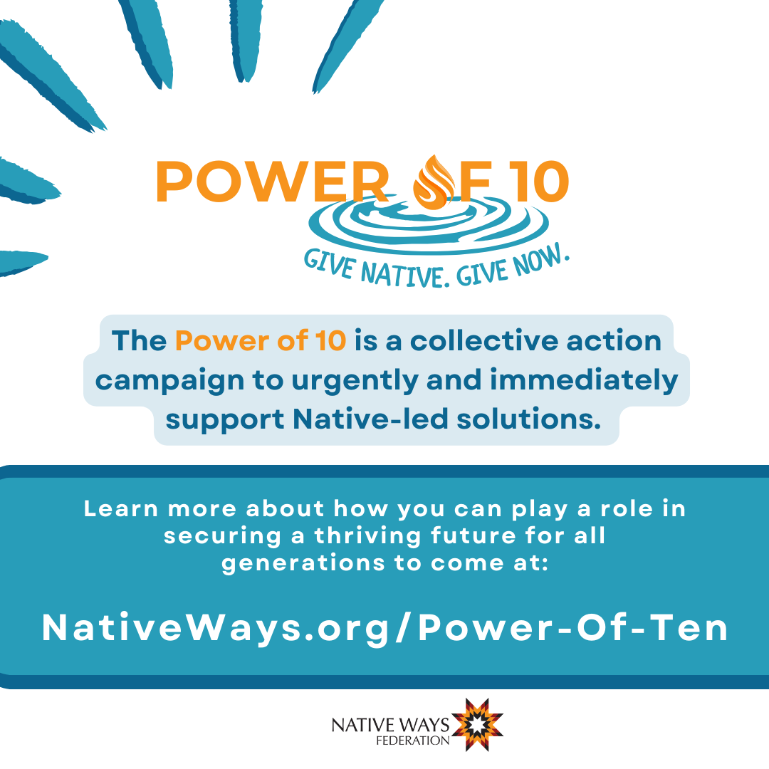 native_ways's tweet image. 🌟 #PowerOf10 is a campaign to urgently support #Nativeled solutions as we face challenges caused by recent federal actions and long-standing philanthropic underfunding. 
👉 #GiveNative #GiveNow
👉 Find your role at NativeWays.org/POWER-OF-TEN