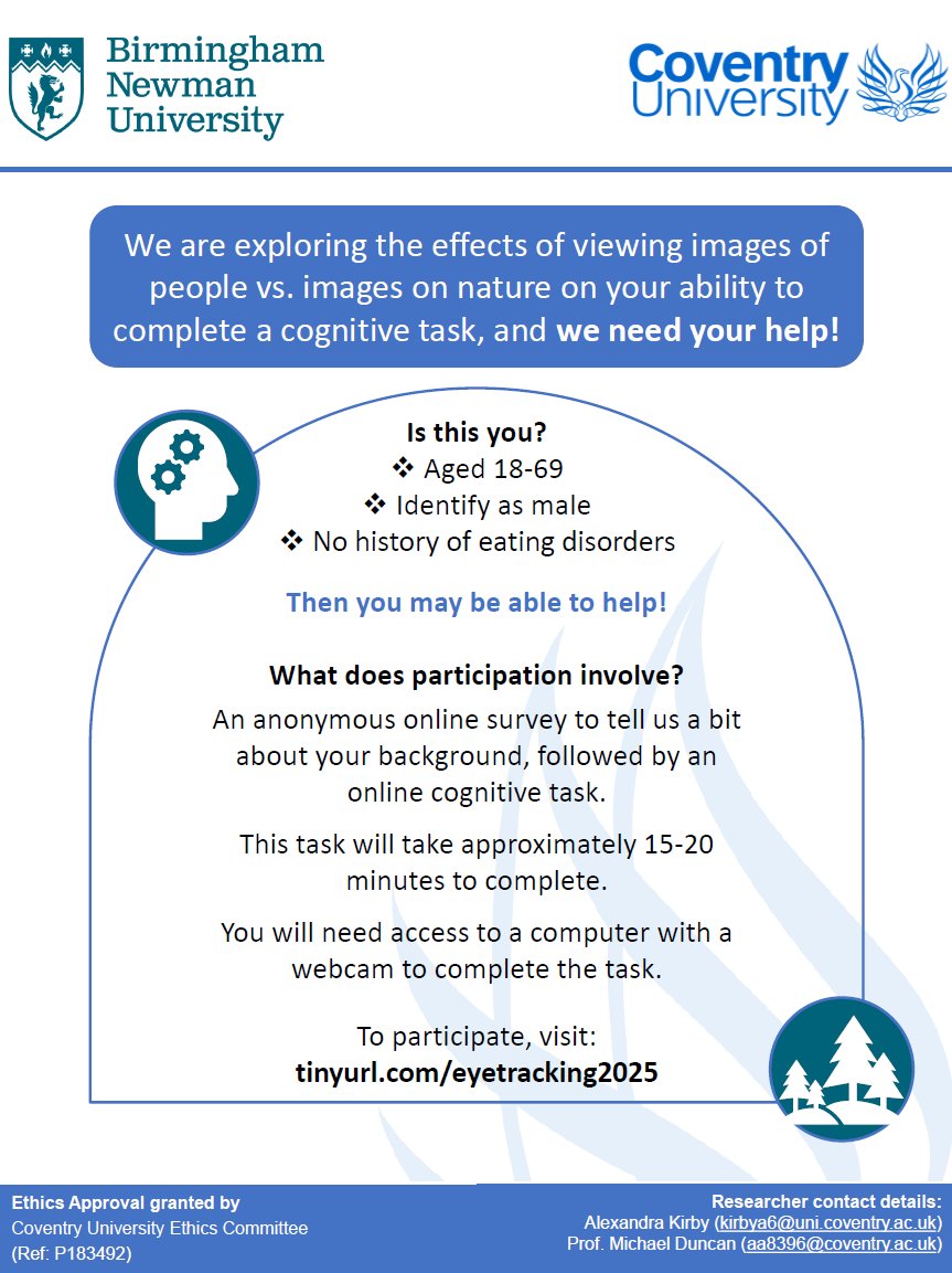 Alexandra Kirby (@alexandrakirby) on Twitter photo 📣PARTICIPANTS NEEDED📣If you are male, aged 18-69, and do not have a history of eating disorders, you may be able to help!
💻 Must be completed on a computer with a webcam.
Please share! 🙏tinyurl.com/eyetracking2025
#phdlife #AcademicTwitter #research
<a href="/covcampus/">Coventry University</a> <a href="/Newman_Uni/">Birmingham Newman University</a> 📣PARTICIPANTS NEEDED📣If you are male, aged 18-69, and do not have a history of eating disorders, you may be able to help!
💻 Must be completed on a computer with a webcam.
Please share! 🙏tinyurl.com/eyetracking2025
#phdlife #AcademicTwitter #research
<a href="/covcampus/">Coventry University</a> <a href="/Newman_Uni/">Birmingham Newman University</a>