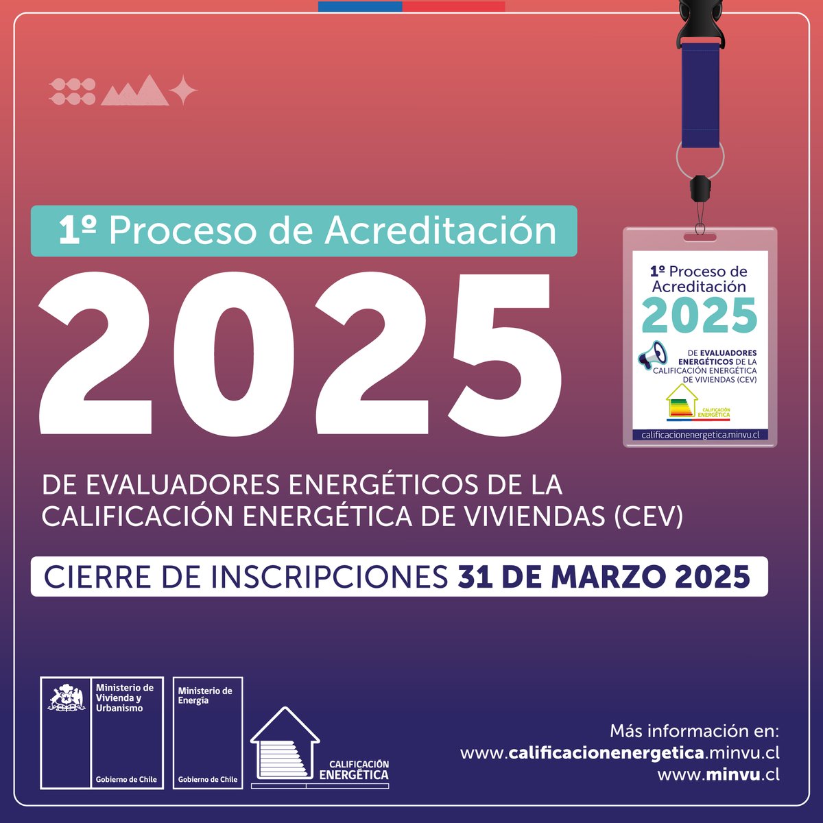¡Ya comenzó! Las inscripciones para el primer proceso de acreditación de Evaluadores Energéticos 2025 estarán abiertas hasta el 31 de marzo 📆 

🔵 Encuentra toda la información sobre este proceso en calificacionenergetica.cl/proceso-de-acr…