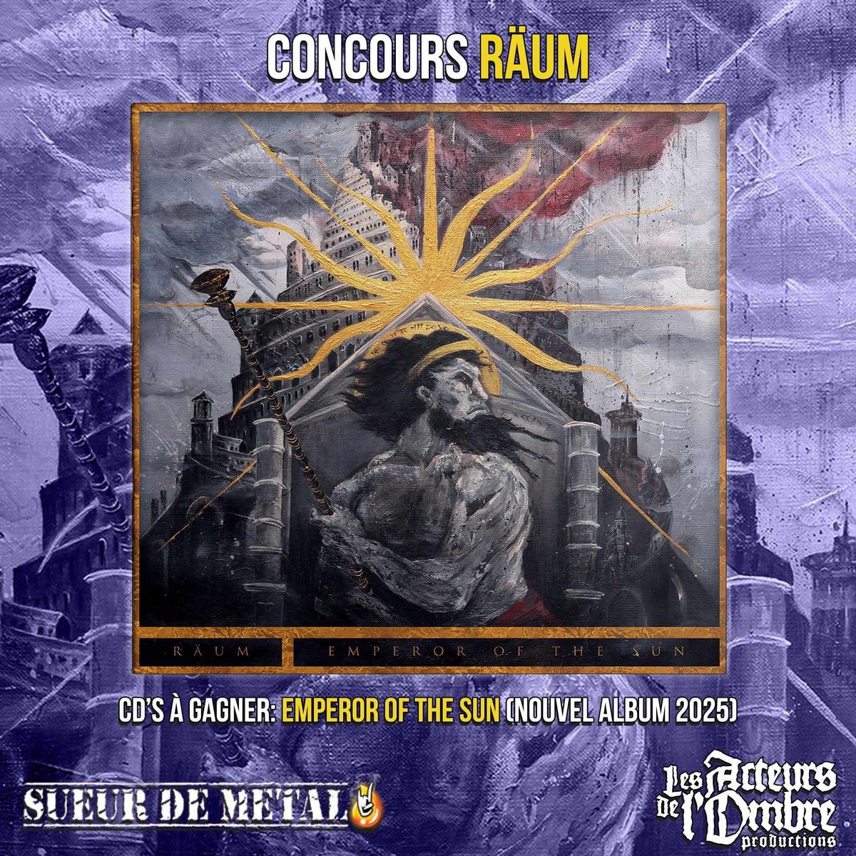 🔥NOUVEAU CONCOURS🔥
Le label <a href="/Ladlo_prod/">Les Acteurs de l'Ombre Productions</a> et <a href="/SueurDeMetal/">Sueur De Metal</a> vous font gagner 3 exemplaires CD du nouvel album de <a href="/RaumBelgium/">RÄUM BELGIUM</a> « Emperor of the Sun » jusqu’au 5 mars 10h, ici :
sueurdemetal.com/concours/conte…
N’hésitez pas à tenter votre chance et à partager l’info 😃